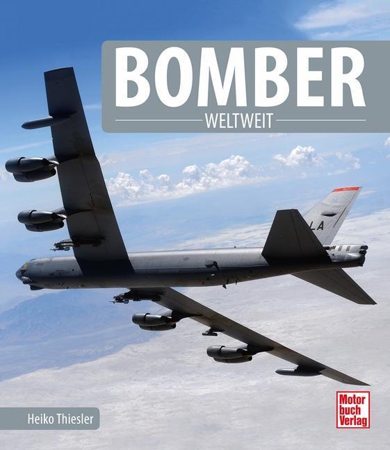 Cover: 9783613040977 | Bomber | Weltweit | Heiko Thiesler | Buch | 176 S. | Deutsch | 2018