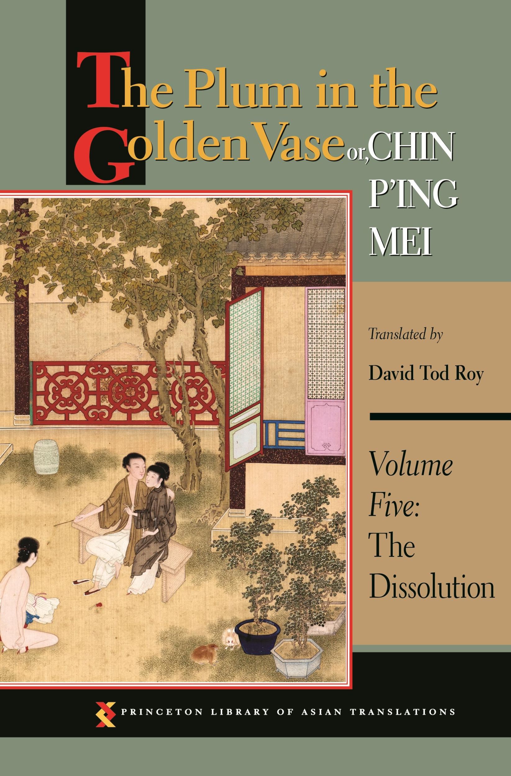 Cover: 9780691169835 | The Plum in the Golden Vase Or, Chin P'Ing Mei, Volume Five | Roy