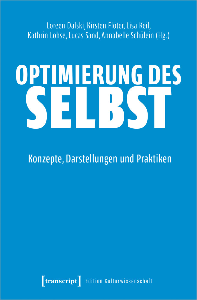 Cover: 9783837661347 | Optimierung des Selbst | Konzepte, Darstellungen und Praktiken | Buch