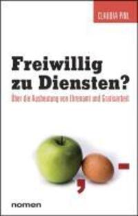 Cover: 9783939816188 | Freiwillig zu Diensten? | Claudia Pinl | Taschenbuch | 144 S. | 2013