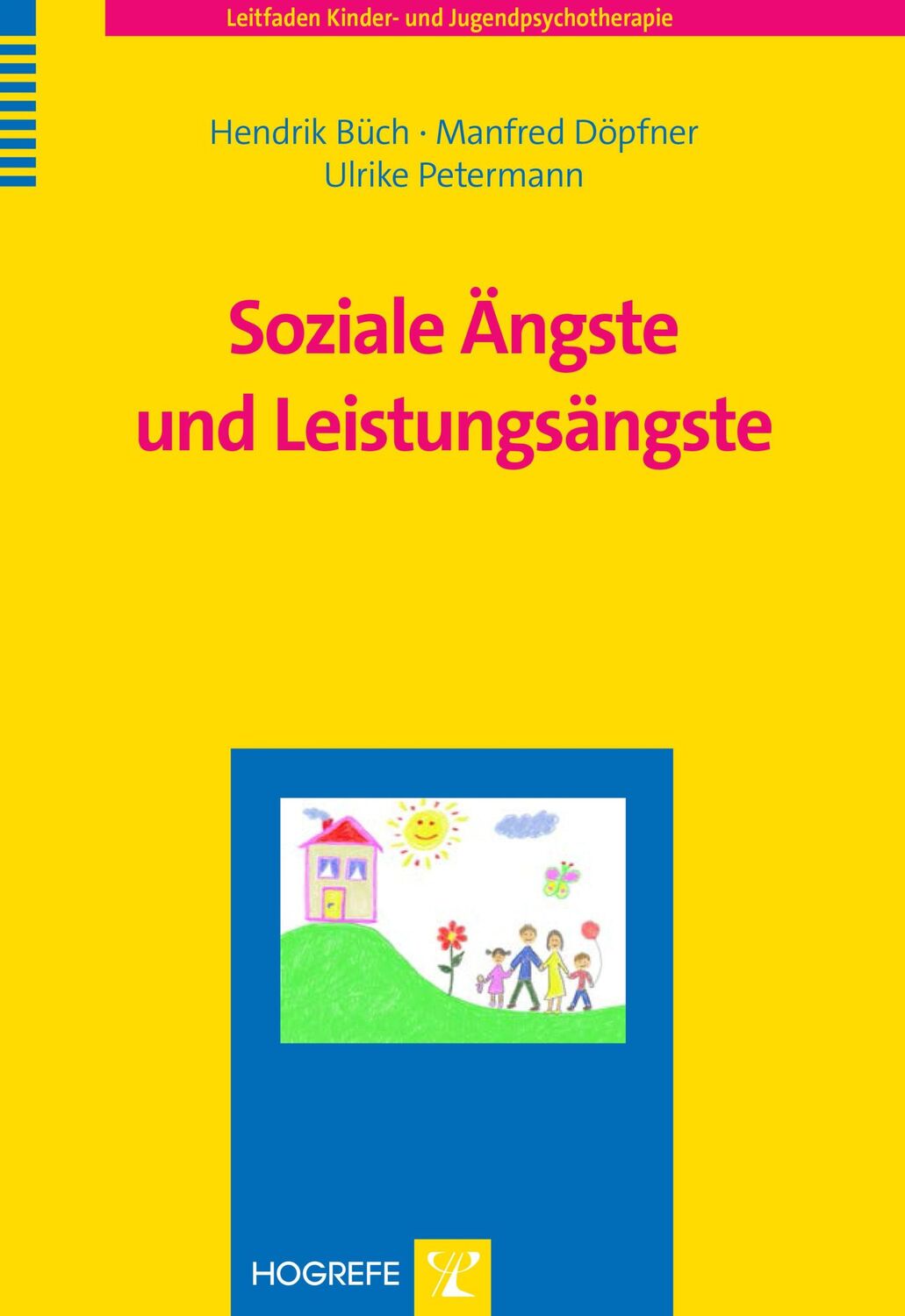 Cover: 9783801725365 | Soziale Ängste und Leistungsängste | Hendrik Büch (u. a.) | Buch | X