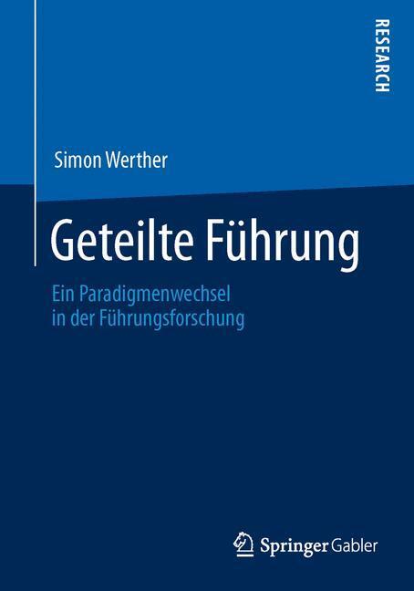 Cover: 9783658035792 | Geteilte Führung | Ein Paradigmenwechsel in der Führungsforschung