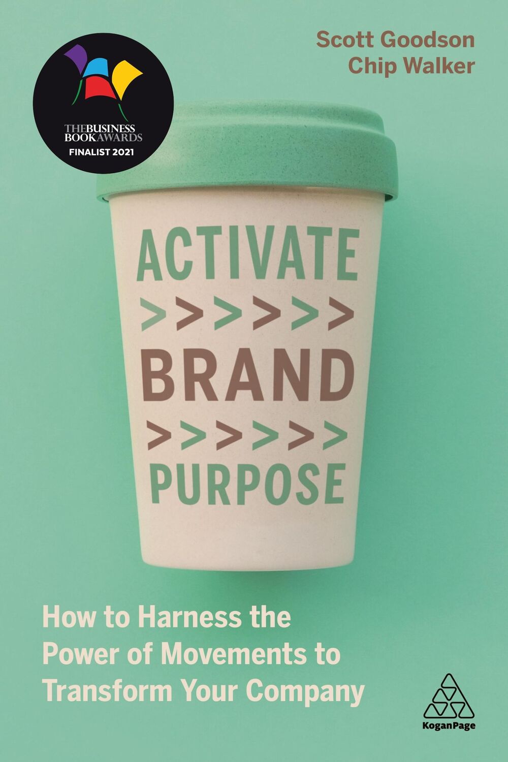 Cover: 9781789668247 | Activate Brand Purpose | Chip Walker (u. a.) | Taschenbuch | Englisch