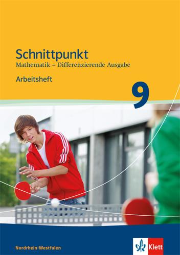 Cover: 9783127424584 | Schnittpunkt Mathematik. Arbeitsheft mit Lösungsheft 9. Schuljahr....