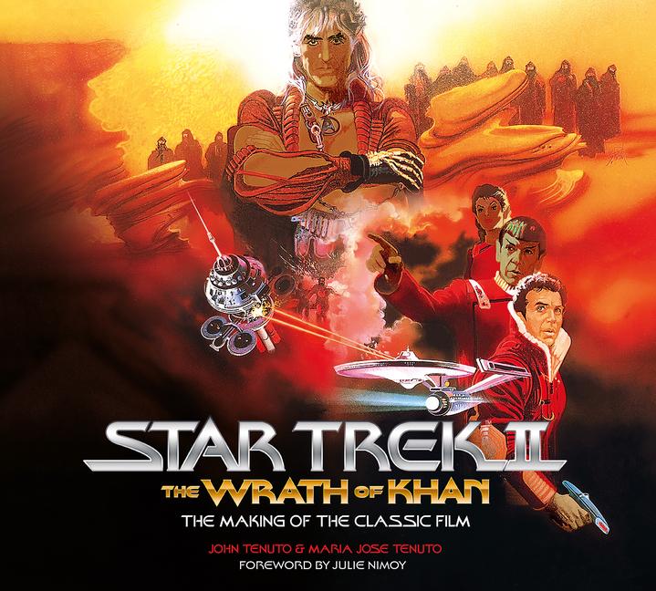 Cover: 9781789099751 | Star Trek II: The Wrath of Khan - The Making of the Classic Film