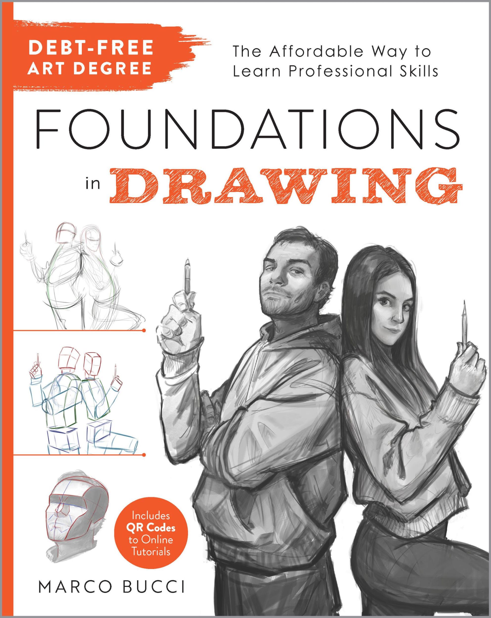 Cover: 9780760391600 | Debt-Free Art Degree: Foundations in Drawing | Marco Bucci | Buch