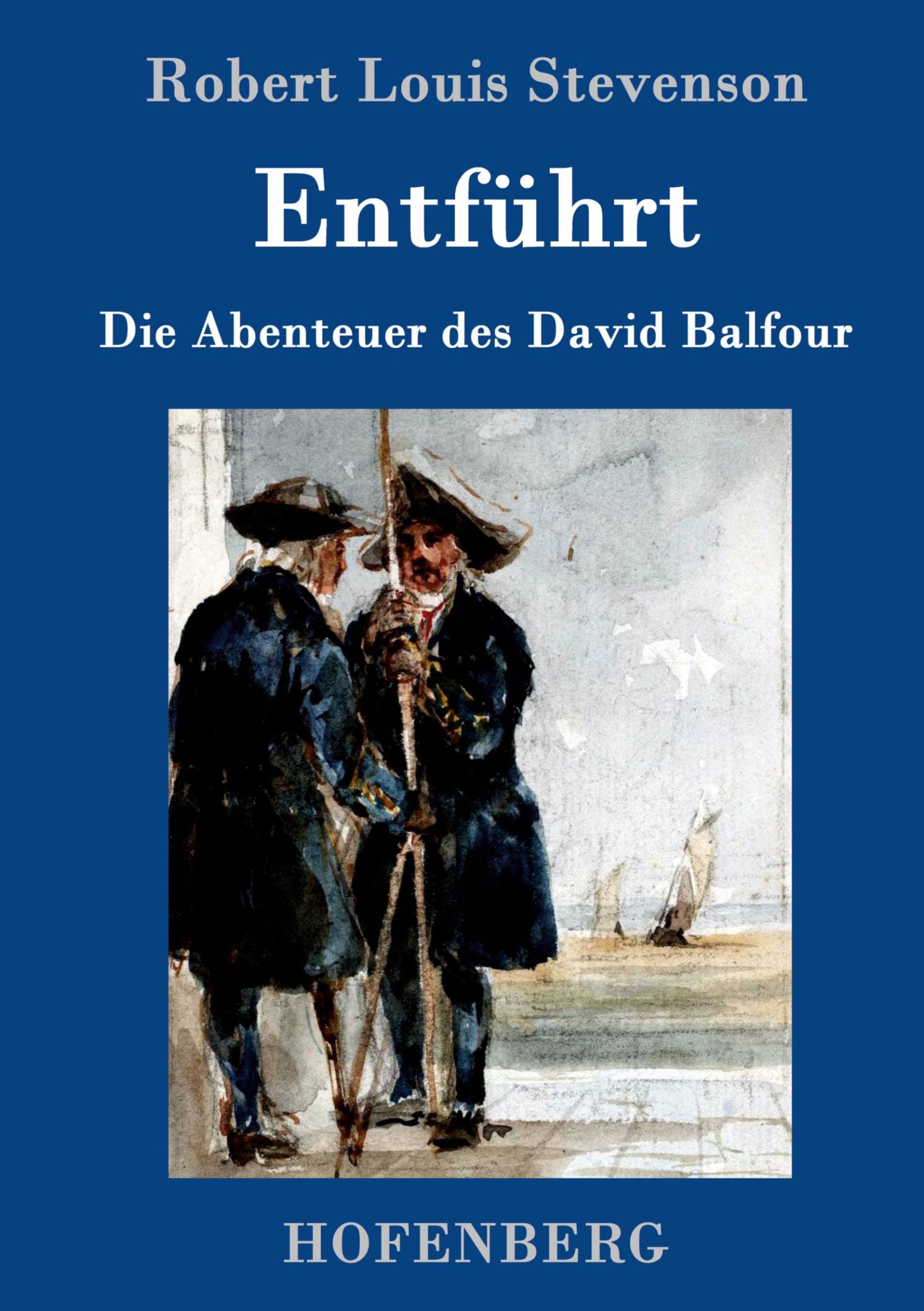 Cover: 9783843094566 | Entführt | Die Abenteuer des David Balfour | Robert Louis Stevenson