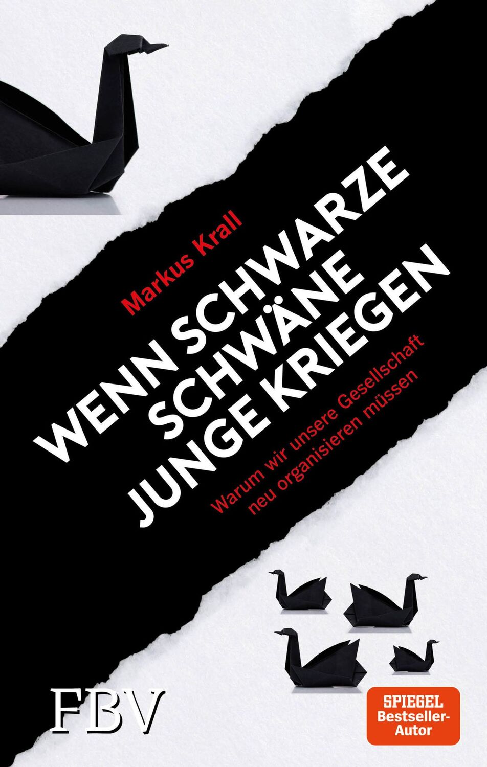 Cover: 9783959721516 | Wenn schwarze Schwäne Junge kriegen | Markus Krall | Buch | 336 S.