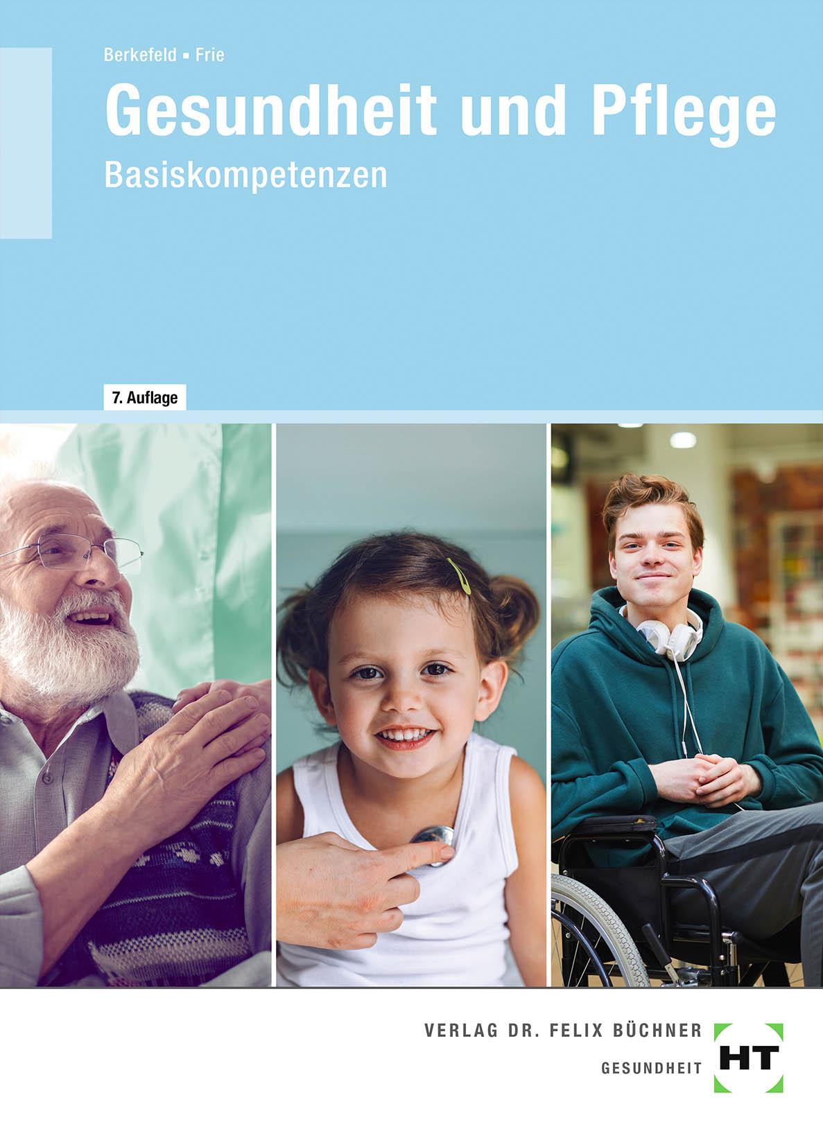 Cover: 9783582400956 | eBook inside: Buch und eBook Gesundheit und Pflege | Basiskompetenzen