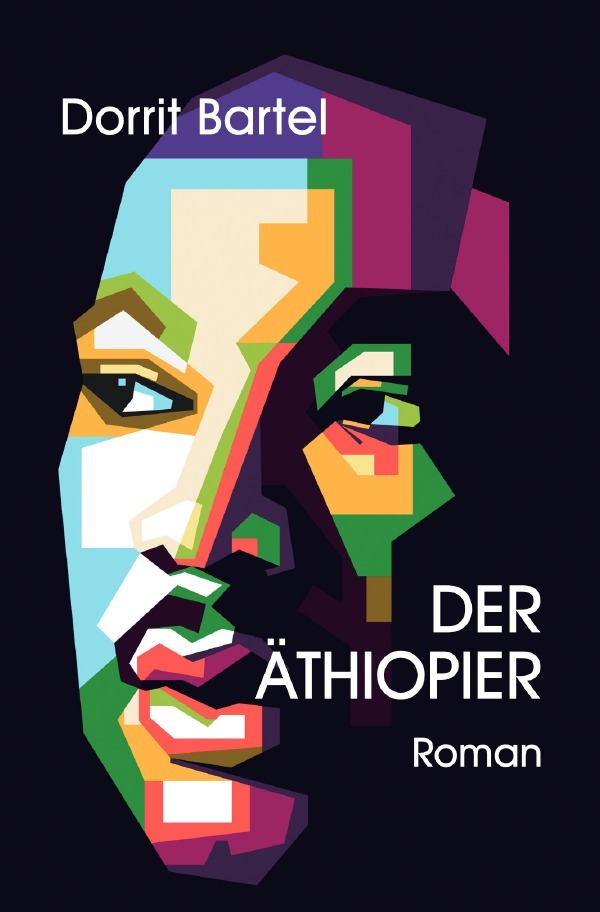 Cover: 9783759855206 | Der Äthiopier | Dorrit Bartel | Taschenbuch | 356 S. | Deutsch | 2024