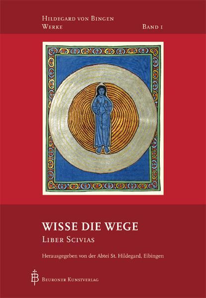 Cover: 9783870712150 | Wisse die Wege | Liber Scivias | Hildegard von Bingen | Taschenbuch