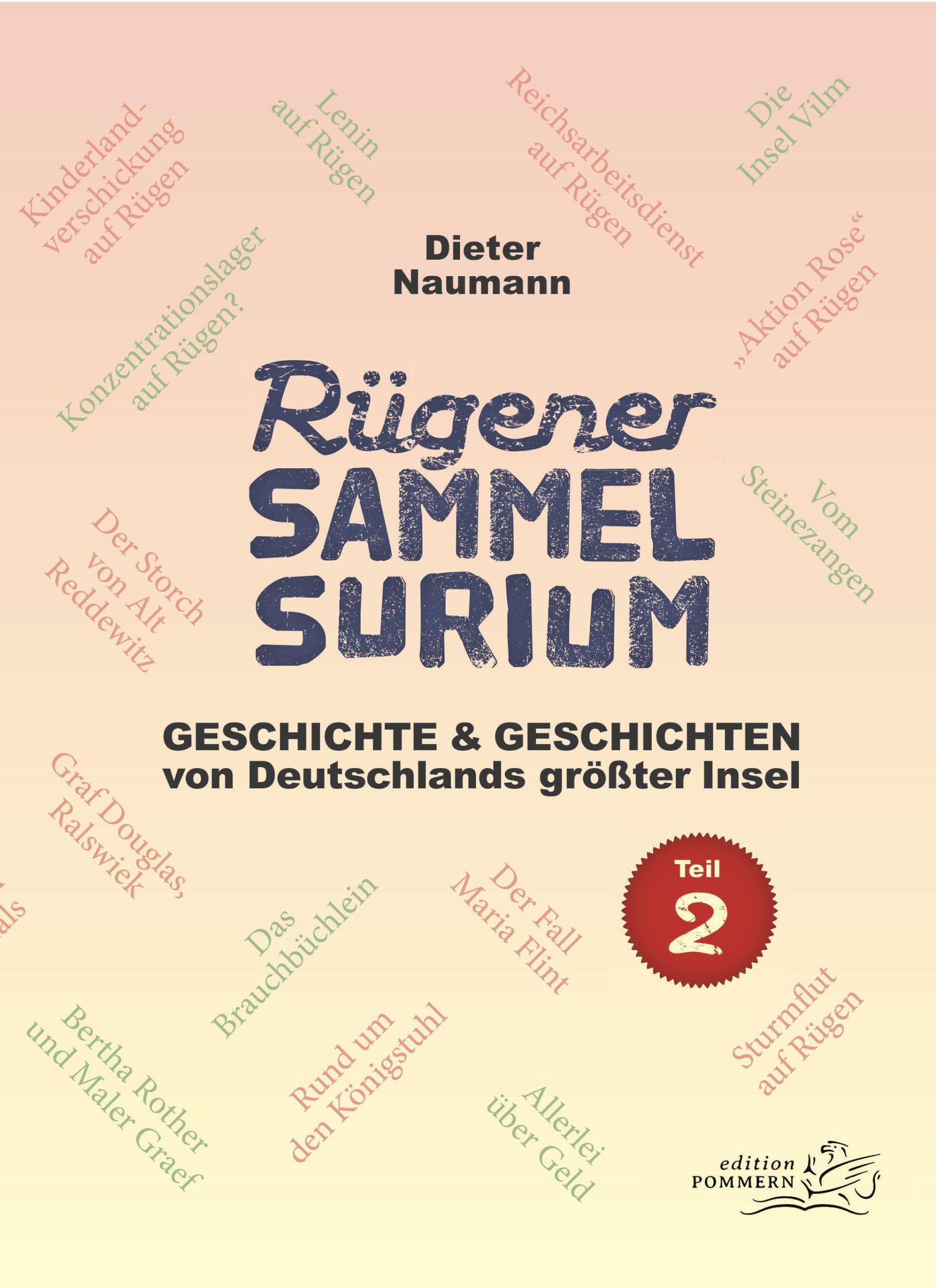 Cover: 9783939680703 | Rügener Sammelsurium, Teil 2 | Dieter Naumann | Taschenbuch | Deutsch