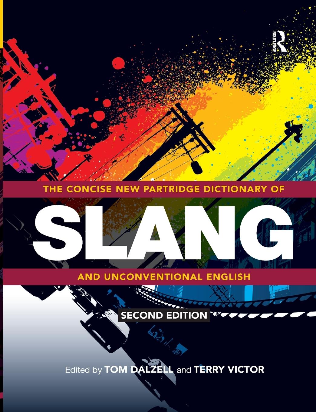 Cover: 9780367606312 | The Concise New Partridge Dictionary of Slang and Unconventional...