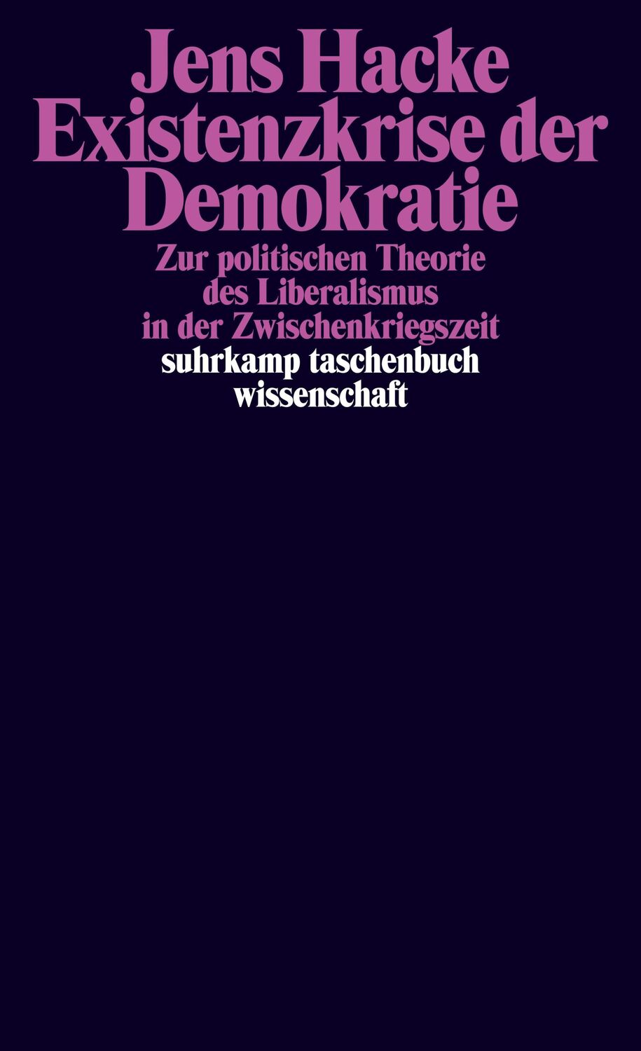 Cover: 9783518298503 | Existenzkrise der Demokratie | Jens Hacke | Taschenbuch | 455 S.