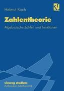 Cover: 9783528072728 | Zahlentheorie | Algebraische Zahlen und Funktionen | Helmut Koch | xii