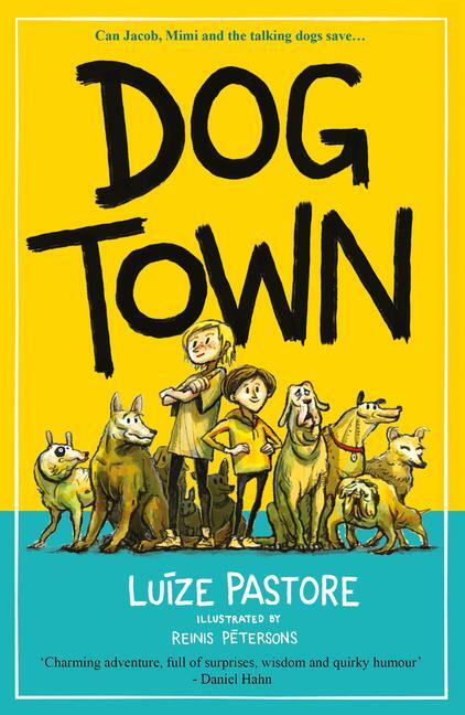 Cover: 9781910080726 | Dog Town | Luize Pastore | Taschenbuch | Kartoniert / Broschiert