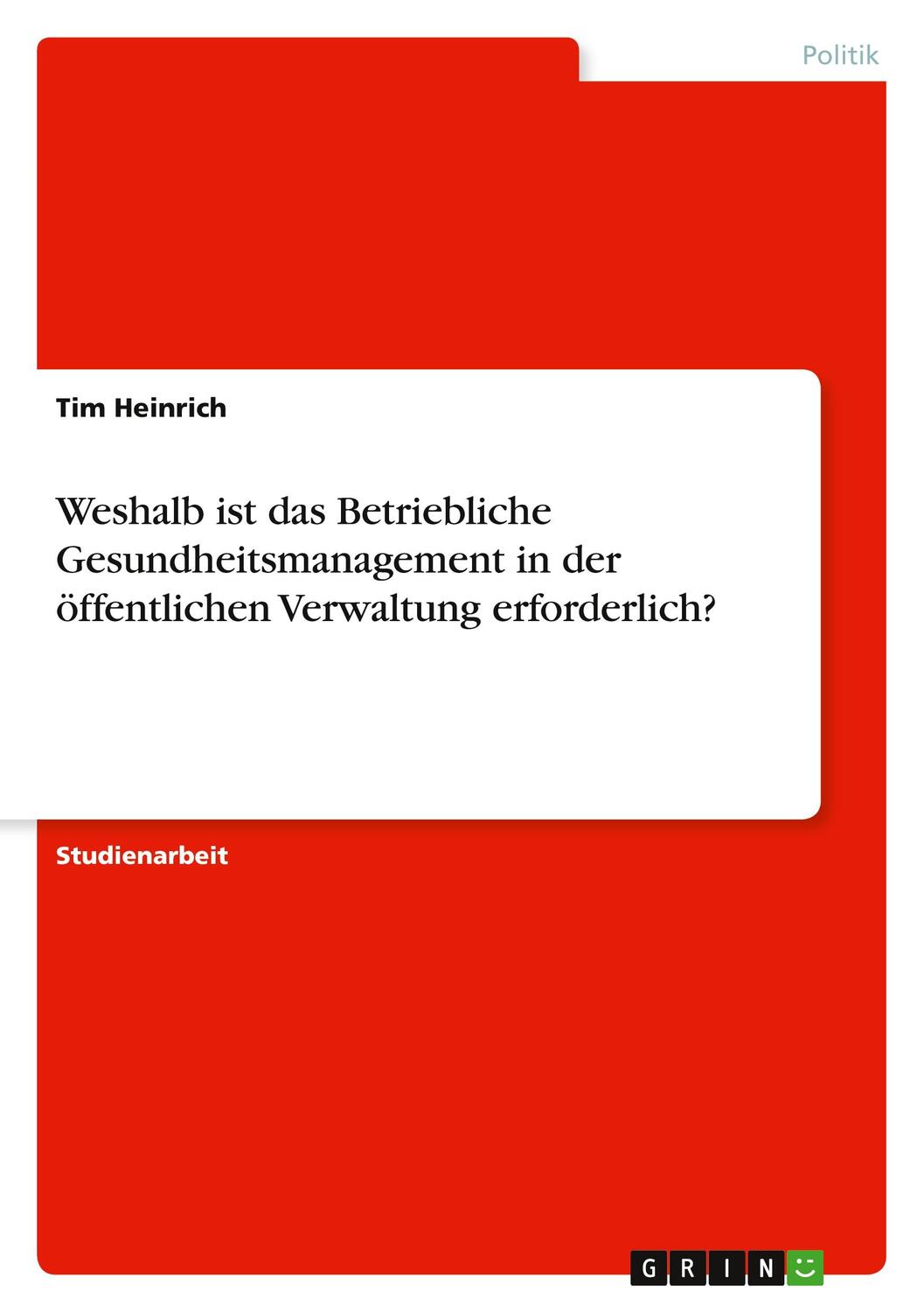 Cover: 9783346203977 | Weshalb ist das Betriebliche Gesundheitsmanagement in der...