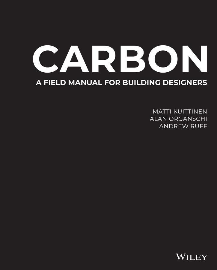 Cover: 9781119720768 | Carbon | A Field Manual for Building Designers | Kuittinen (u. a.)