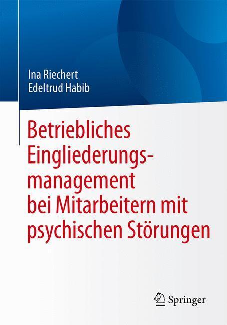 Cover: 9783662491119 | Betriebliches Eingliederungsmanagement bei Mitarbeitern mit...