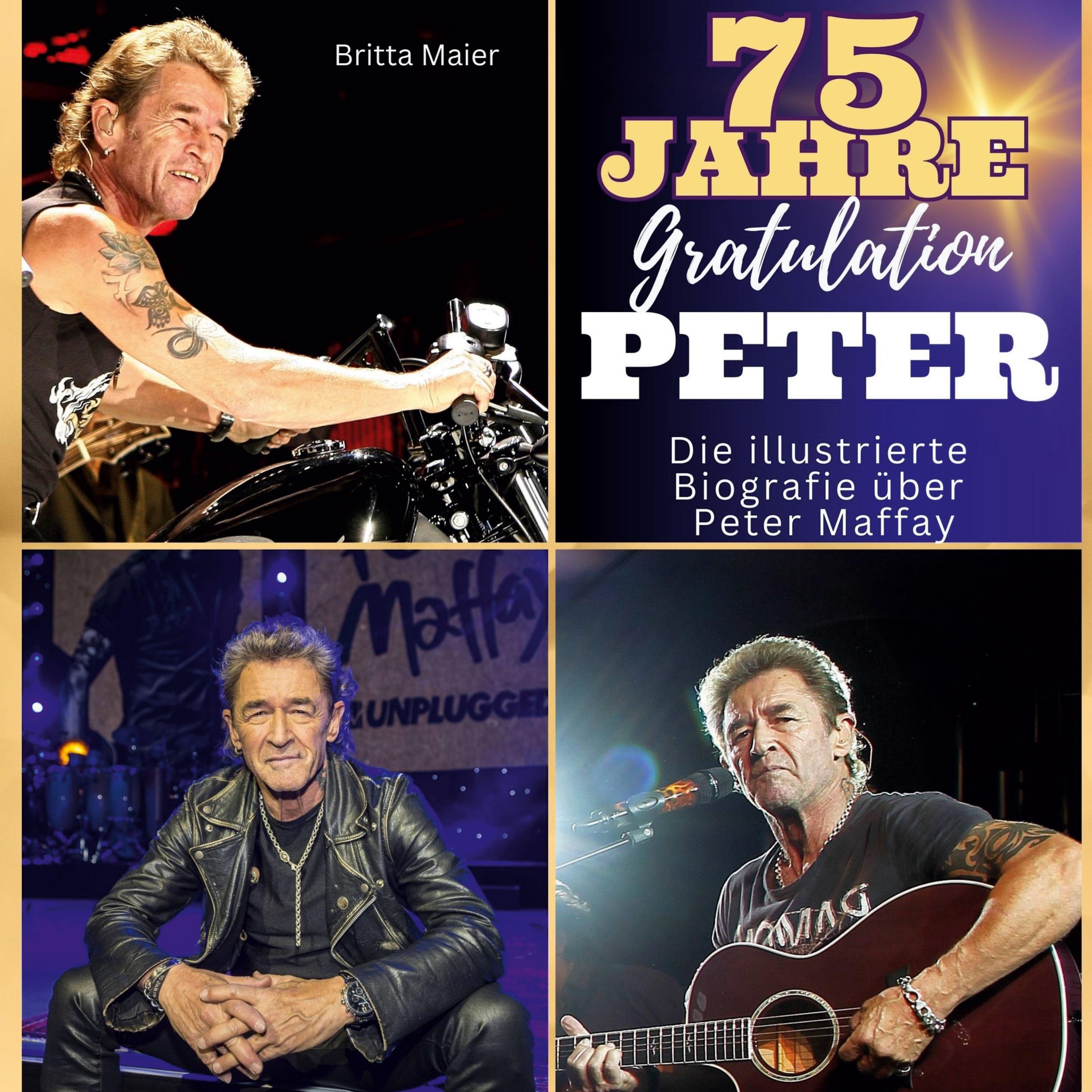 Cover: 9783750561601 | Die illustrierte Biografie über Peter Maffay | Britta Maier | Buch