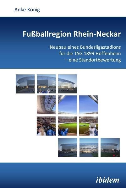 Cover: 9783838201177 | Fußballregion Rhein-Neckar | Anke König | Taschenbuch | 370 S. | 2010