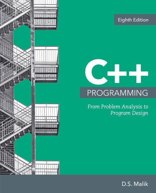 Cover: 9781337102087 | C++ Programming | From Problem Analysis to Program Design | D S Malik