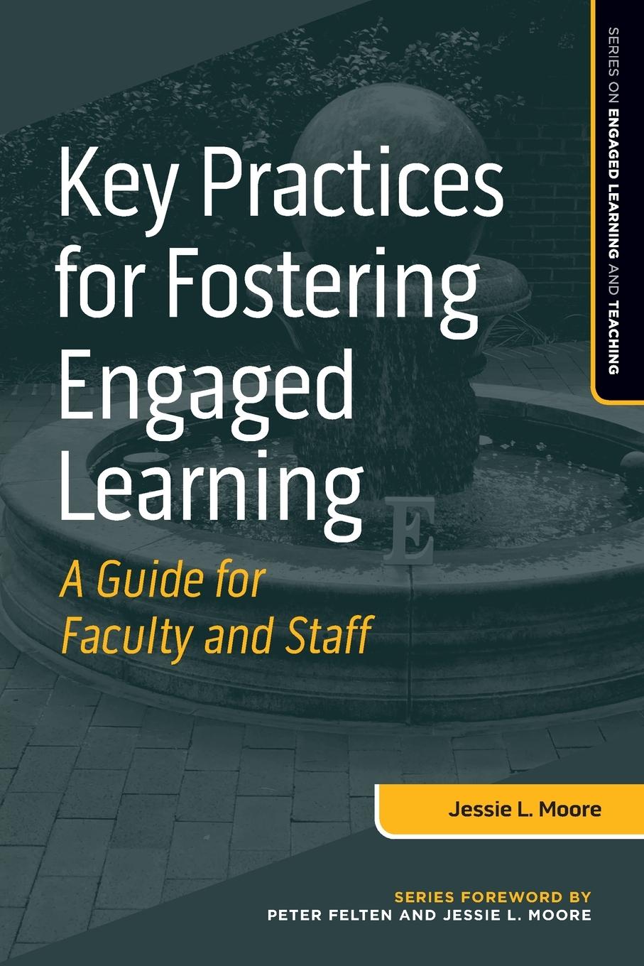 Cover: 9781642671179 | Key Practices for Fostering Engaged Learning | Jessie L. Moore | Buch