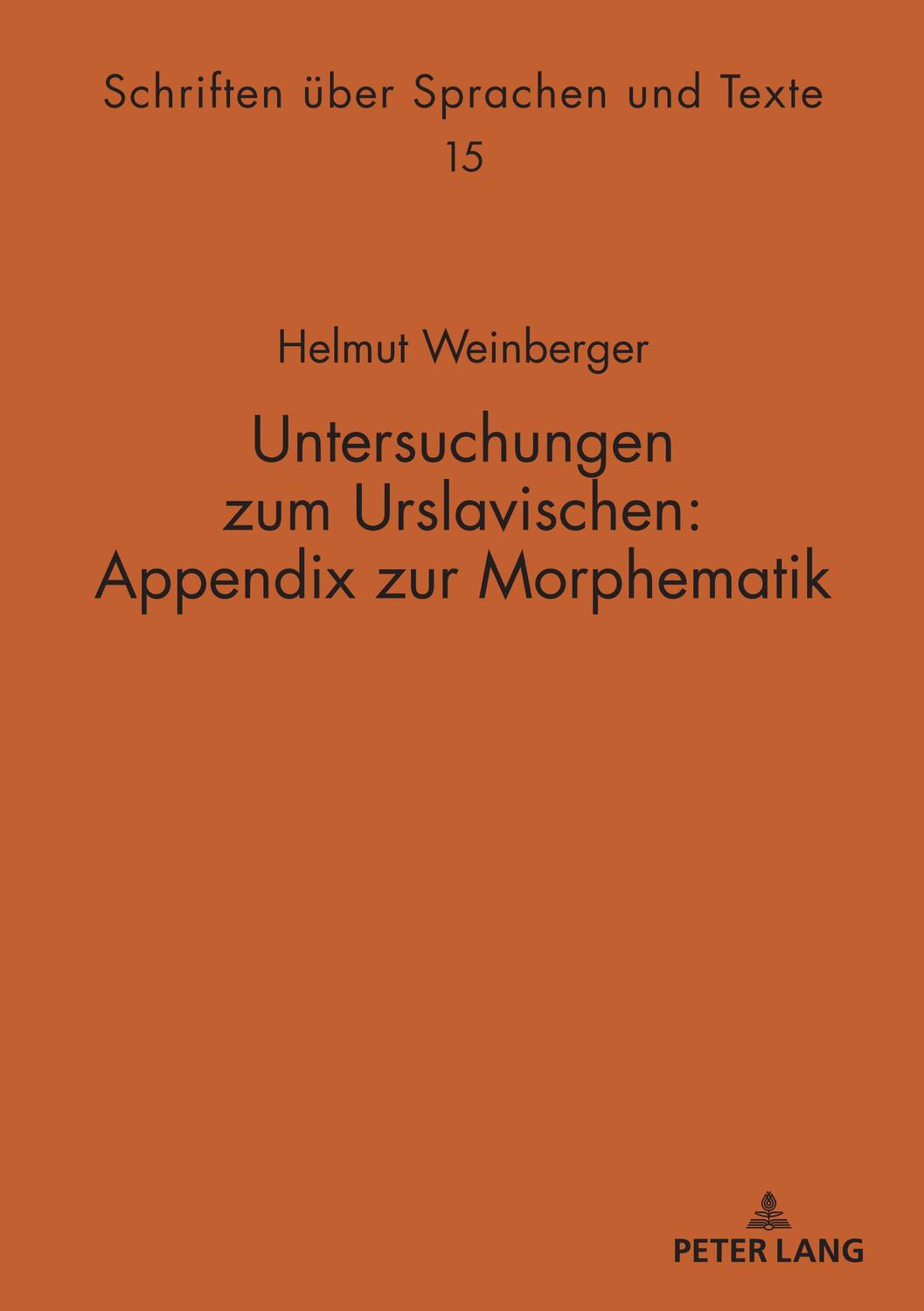 Cover: 9783631899298 | Untersuchungen zum Urslavischen: Appendix zur Morphematik | Weinberger