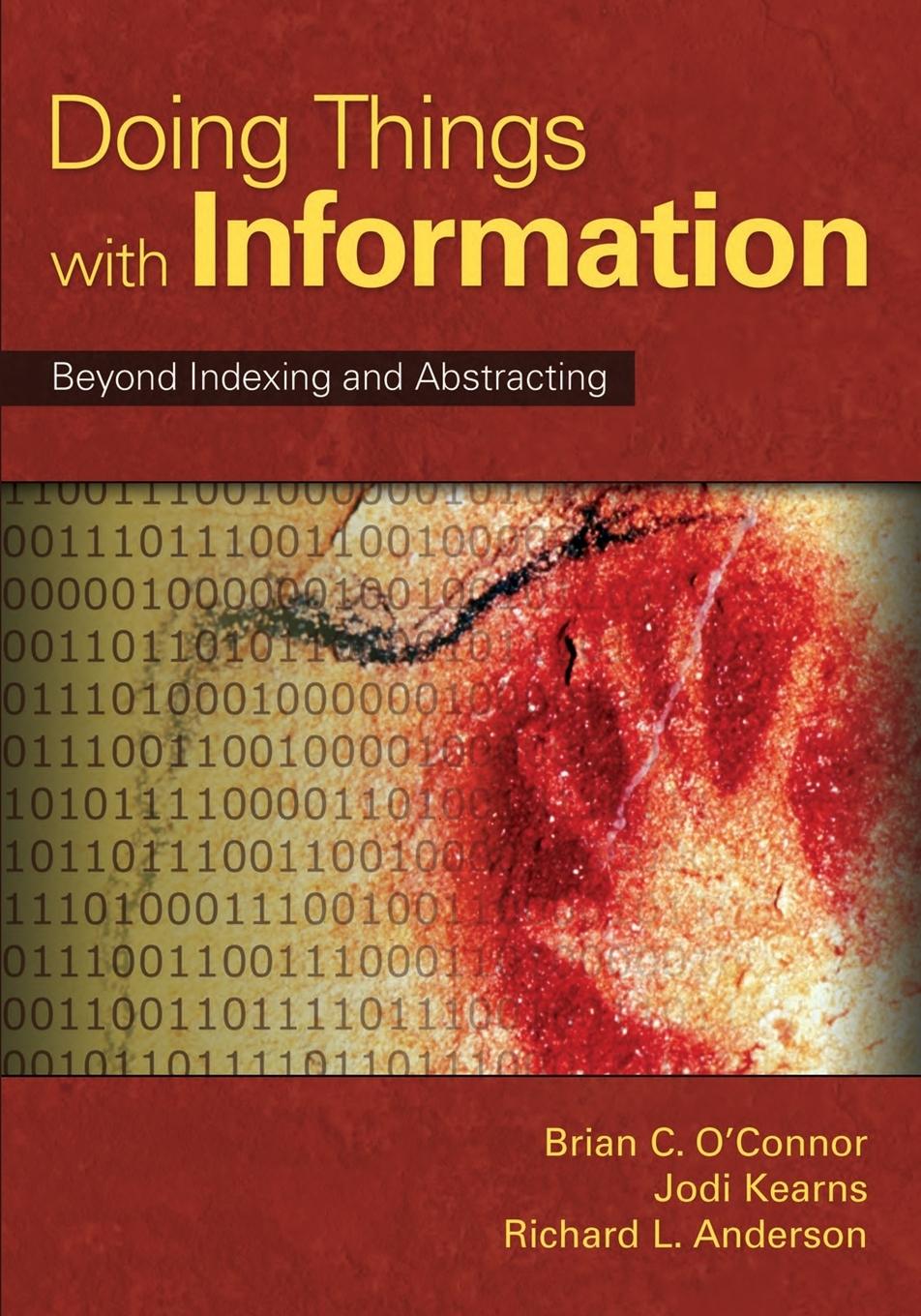 Cover: 9781591585770 | Doing Things with Information | Beyond Indexing and Abstracting | Buch