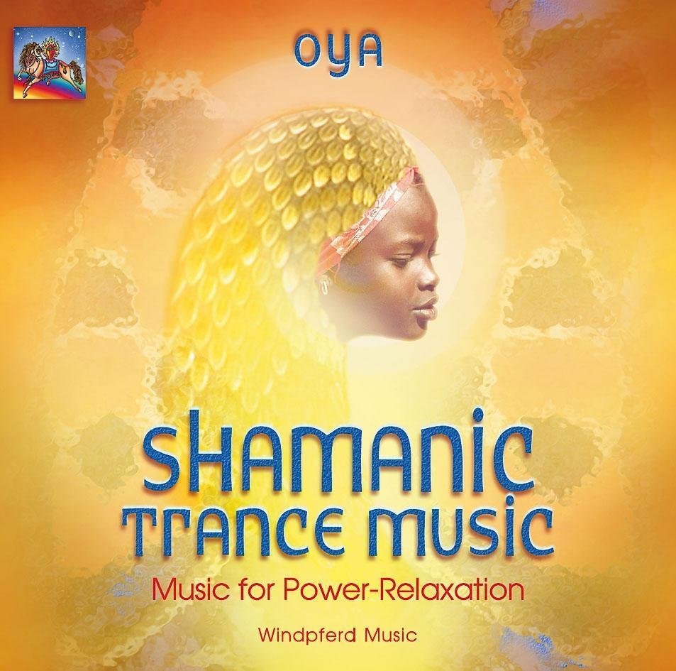 Cover: 9783893859627 | Shamanic Trance Music | Music for Power-Relaxation, CD | Oya | CD