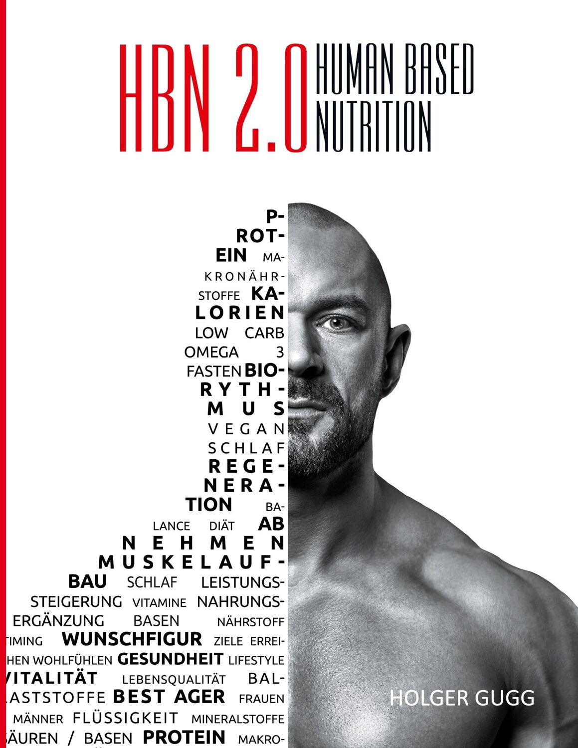 Cover: 9783735788344 | HBN 2.0 | Human Based Nutrition | Holger Gugg | Taschenbuch | 276 S.