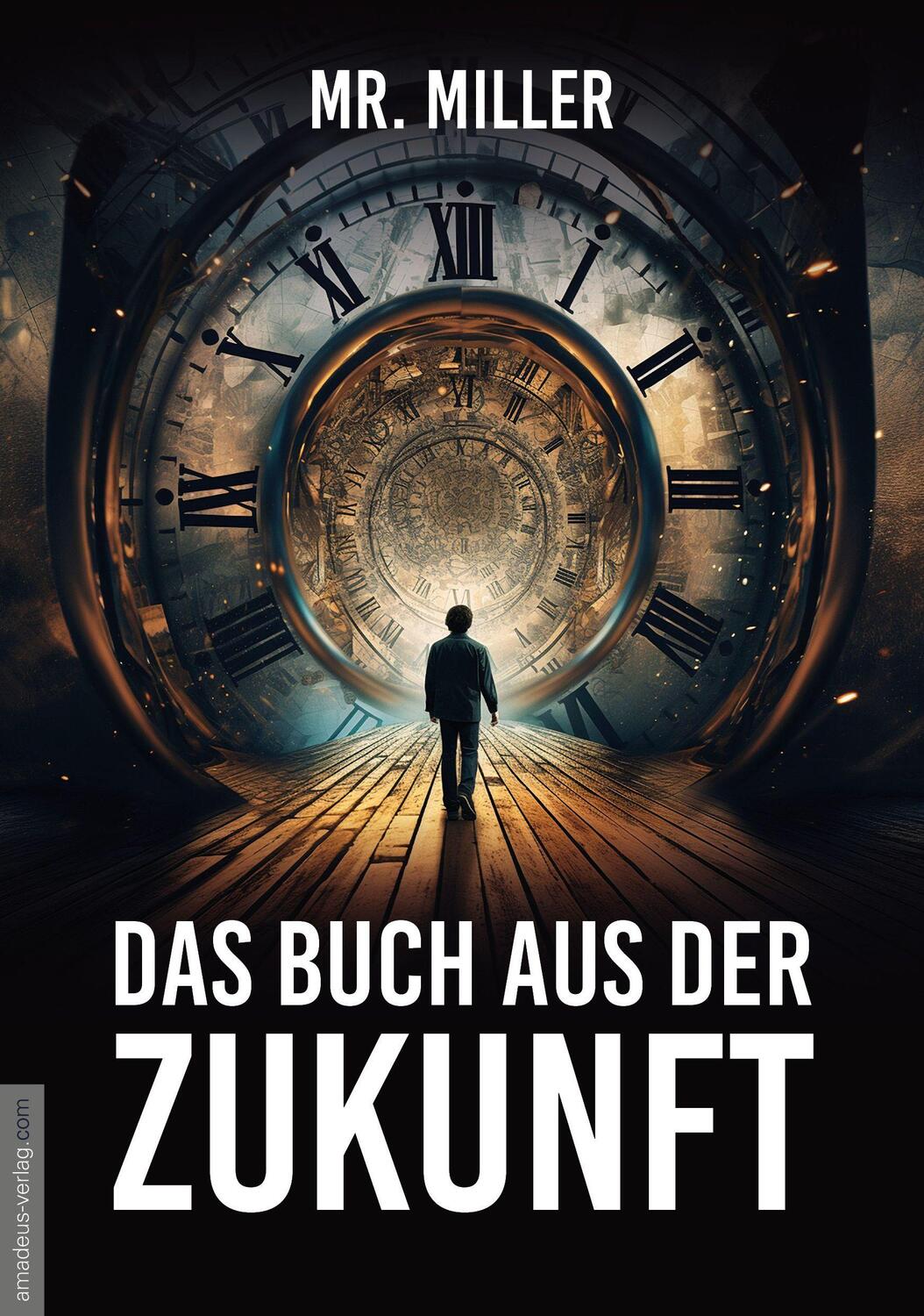 Cover: 9783985620319 | Das Buch aus der Zukunft | Miller | Taschenbuch | Deutsch | 2024