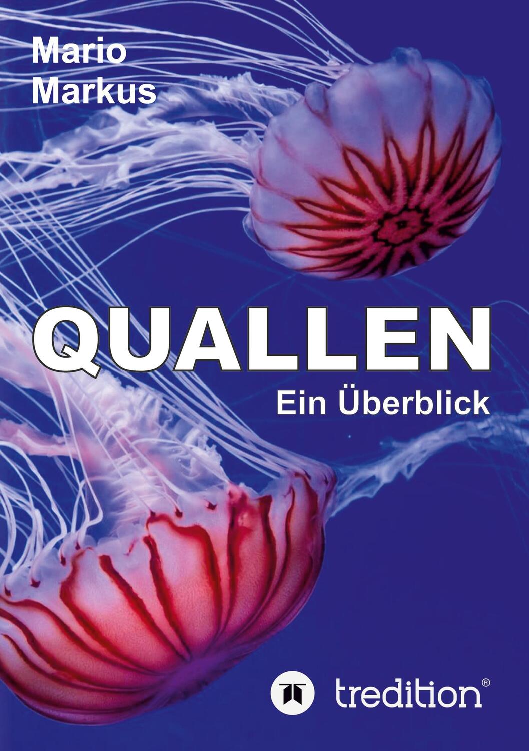 Cover: 9783347408876 | Quallen | Ein Überblick | Mario Markus | Buch | 160 S. | Deutsch