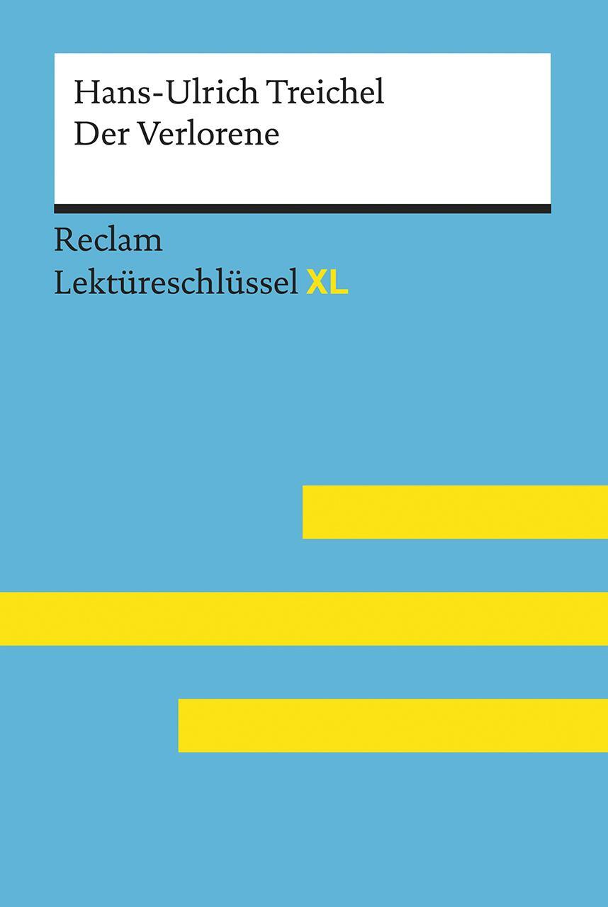 Cover: 9783150155189 | Der Verlorene von Hans-Ulrich Treichel: Lektüreschlüssel mit...