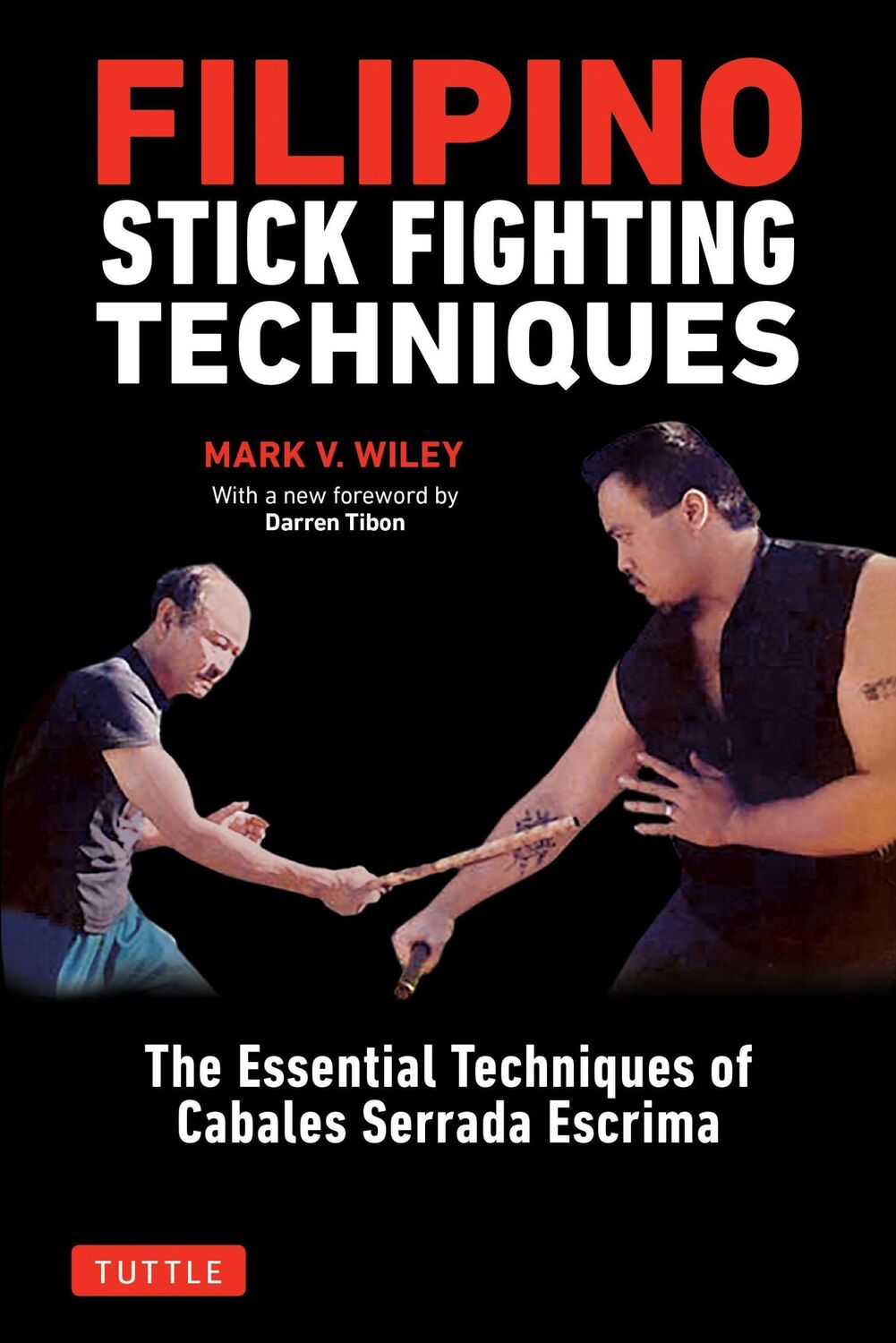 Cover: 9780804851411 | Filipino Stick Fighting Techniques | Mark V Wiley | Taschenbuch | 2019