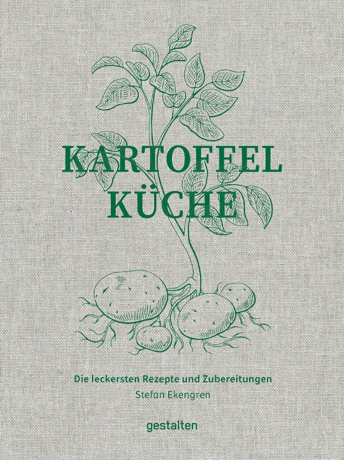 Cover: 9783967041651 | Kartoffelküche | Die leckersten Rezepte und Zubereitungen | Ekengren