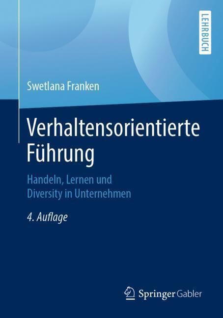 Cover: 9783658252694 | Verhaltensorientierte Führung | Swetlana Franken | Taschenbuch | XV