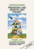 Cover: 9783810008817 | Pädagogik und Didaktik der Freizeit | Horst W. Opaschowski | Buch