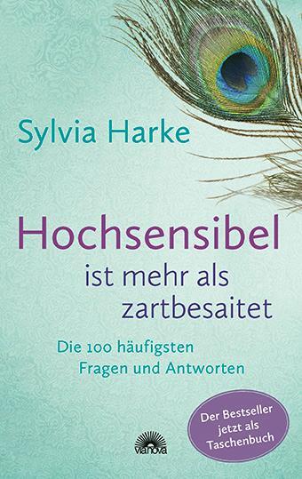 Cover: 9783866165328 | Hochsensibel ist mehr als zartbesaitet. Die 100 häufigsten Fragen...