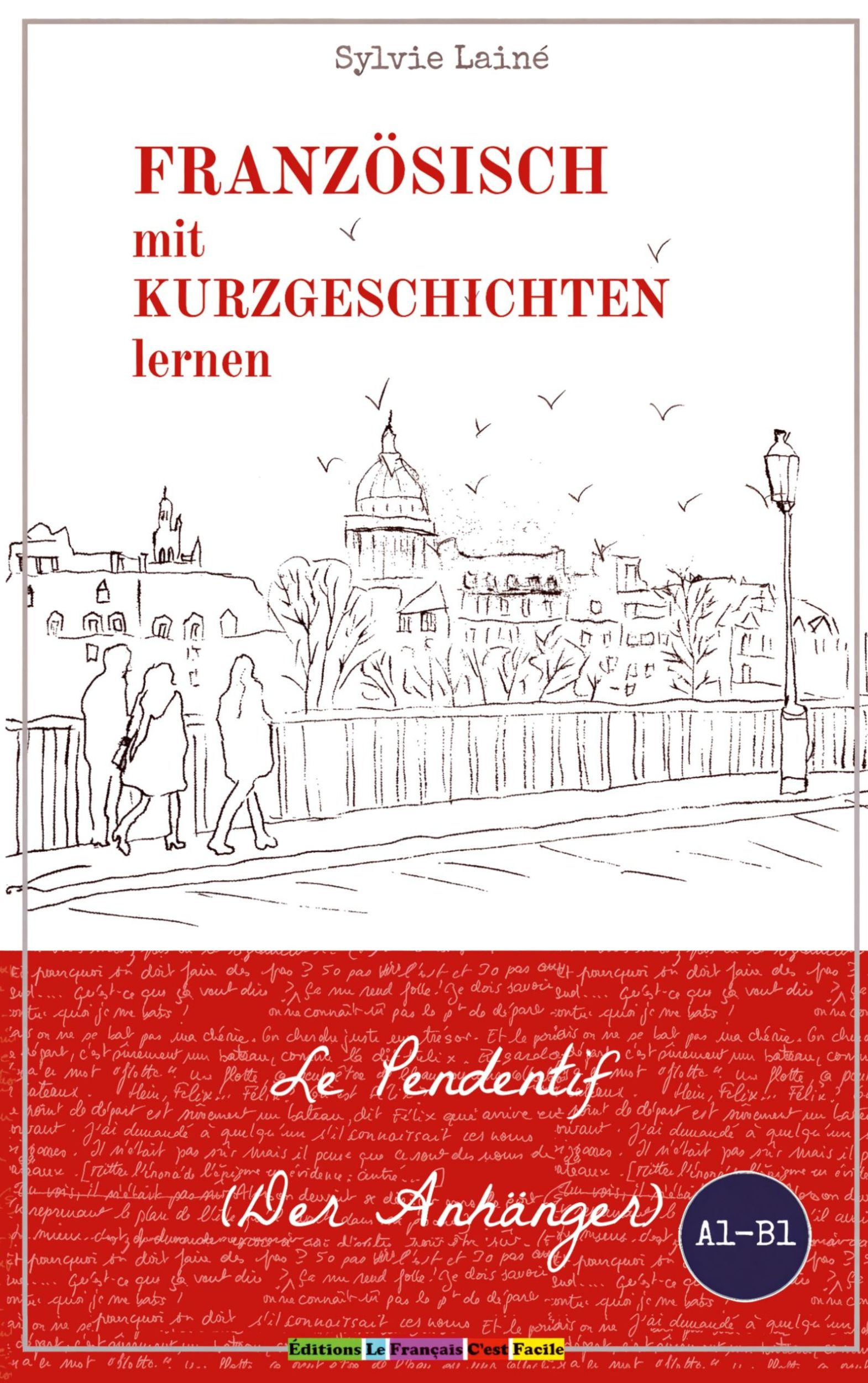 Cover: 9782370610157 | Le pendentif, Einfache Kurzgeschichten auf Französisch für Anfänger