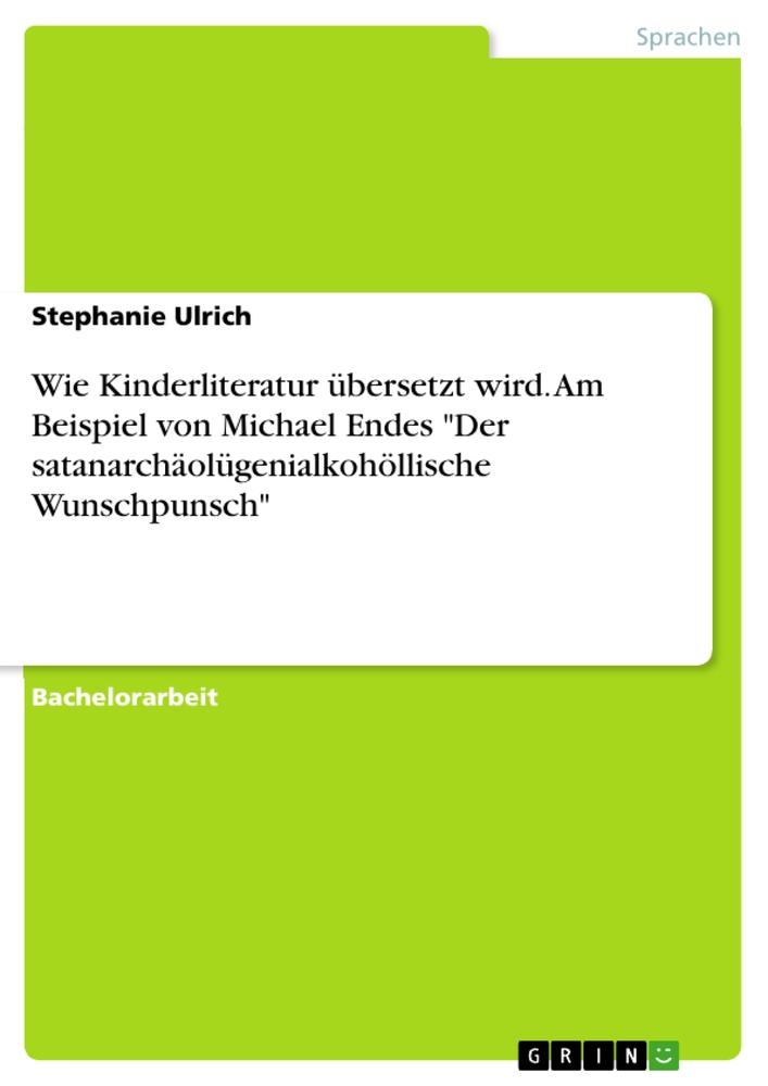 Cover: 9783656917441 | Wie Kinderliteratur übersetzt wird. Am Beispiel von Michael Endes...