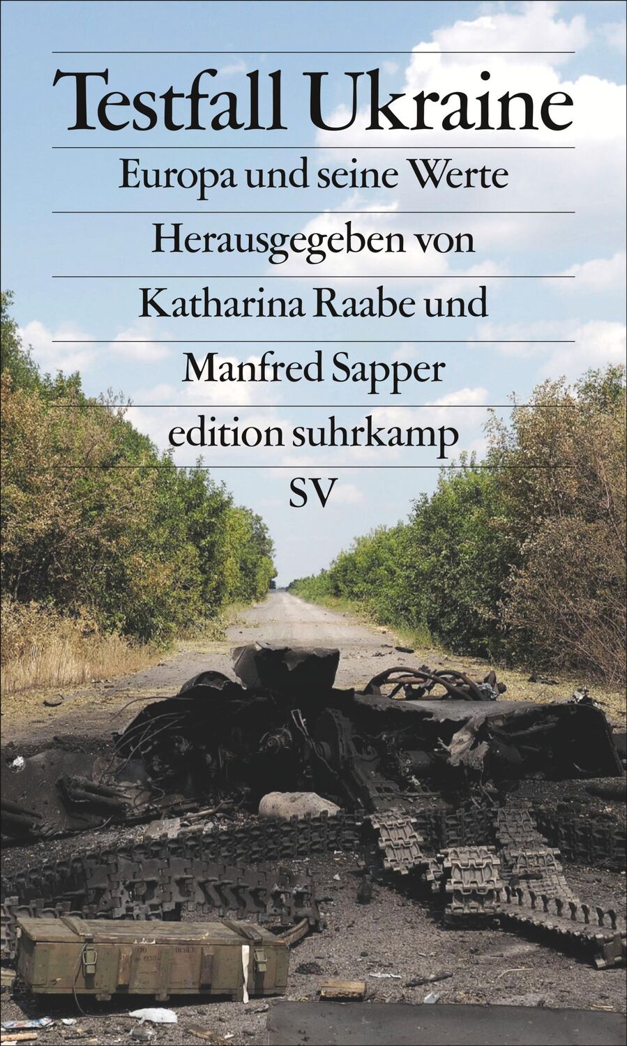 Cover: 9783518071236 | Testfall Ukraine | Europa und seine Werte | Katharina Raabe (u. a.)