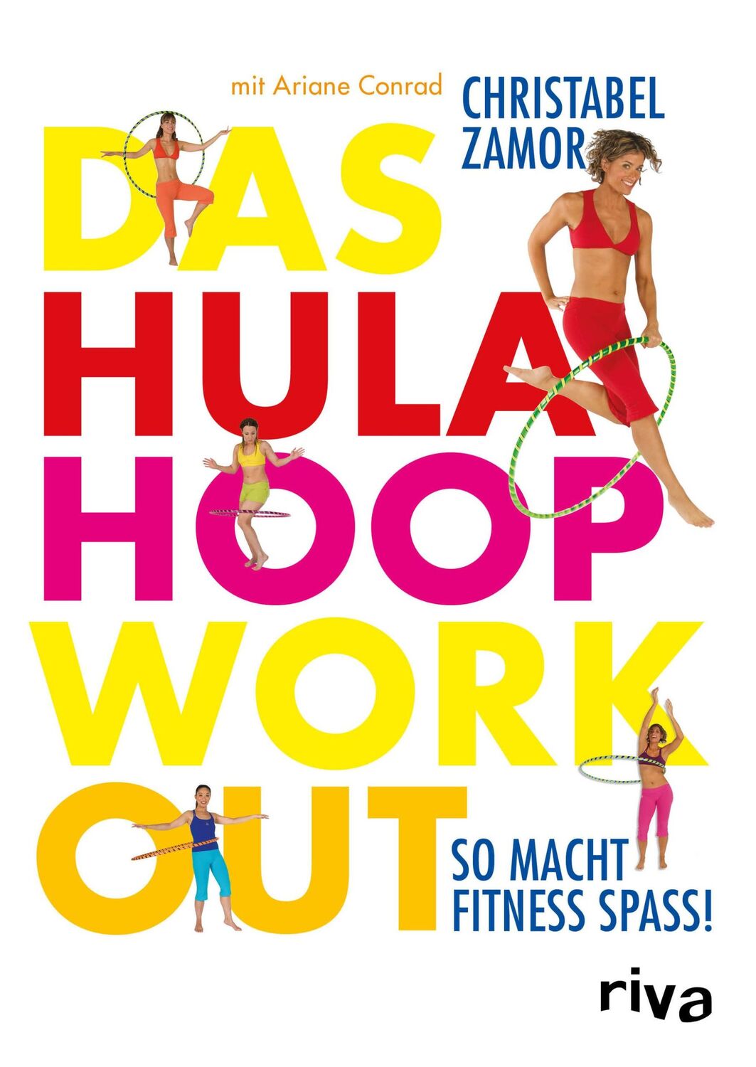 Cover: 9783868837902 | Das Hula-Hoop-Workout | So macht Fitness Spaß! | Zamor (u. a.) | Buch