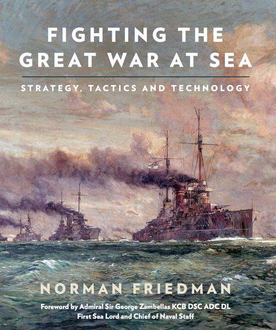 Cover: 9781526765499 | Fighting the Great War at Sea | Strategy, Tactics and Technology