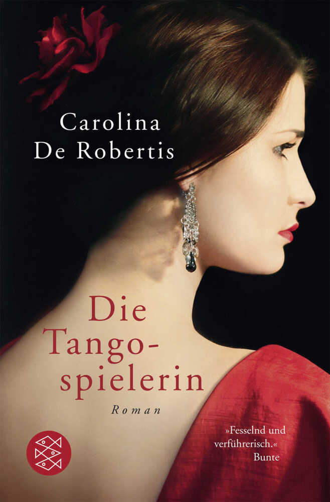 Cover: 9783596033393 | Die Tangospielerin | Roman | Carolina De Robertis | Taschenbuch | 2017