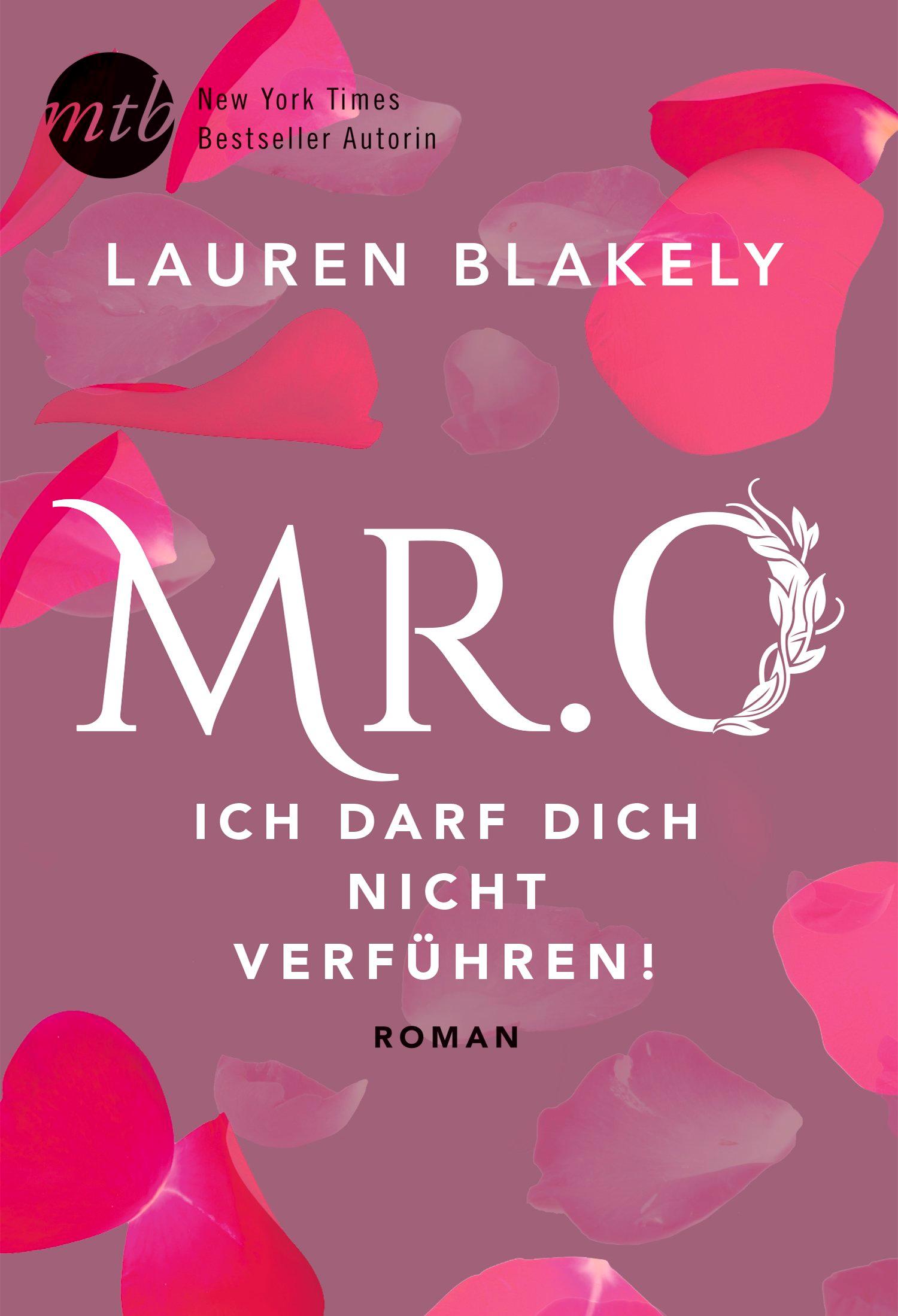 Cover: 9783956497377 | Mr. O - Ich darf dich nicht verführen! | Lauren Blakely | Taschenbuch