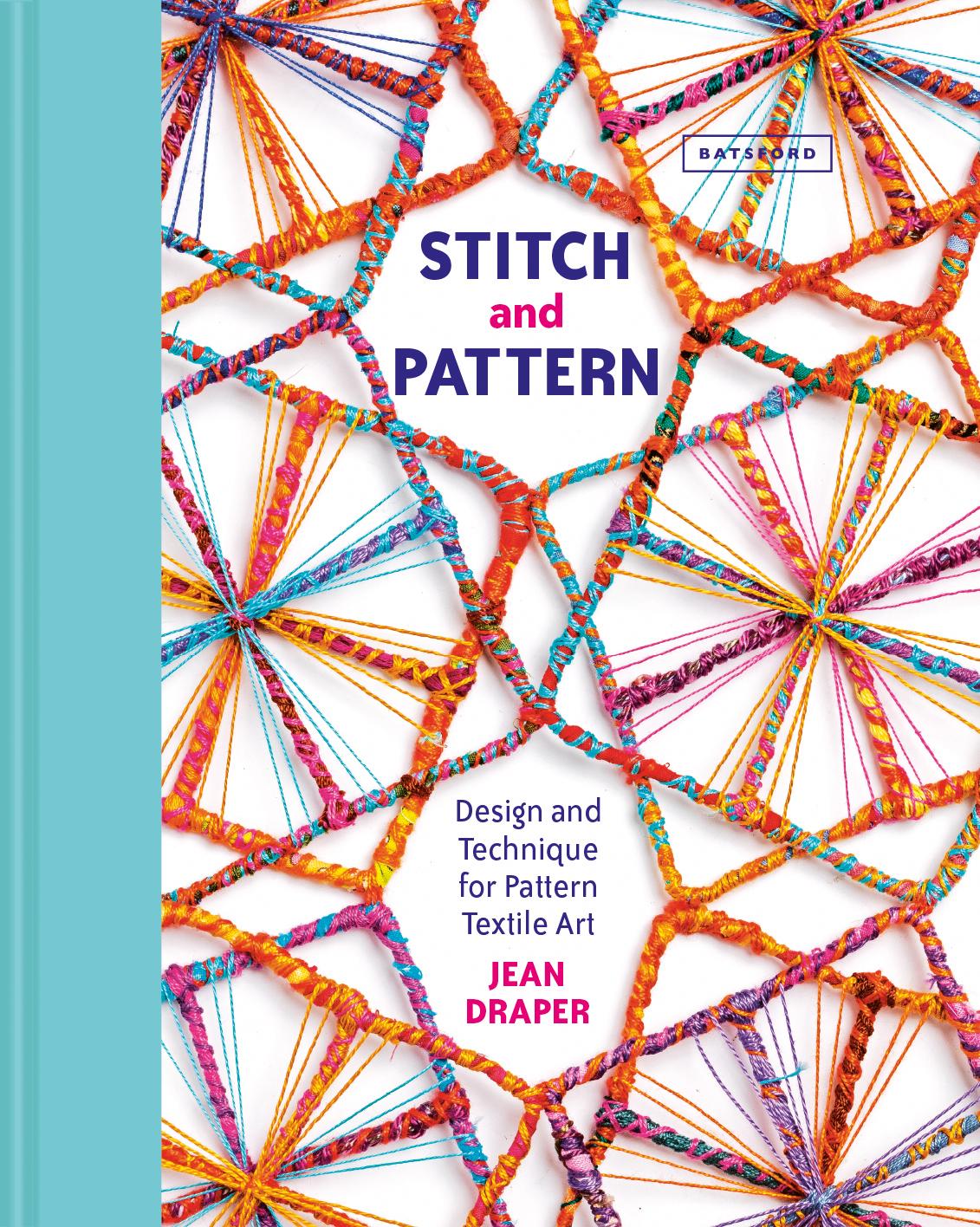 Cover: 9781849944397 | Stitch &amp; Pattern | Design and Technique for Pattern Textile Art | Buch