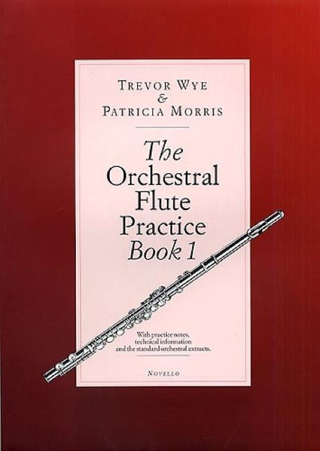 Cover: 9780853608066 | The Orchestral Flute Practice Book 1 | Patricia Morris (u. a.) | Buch