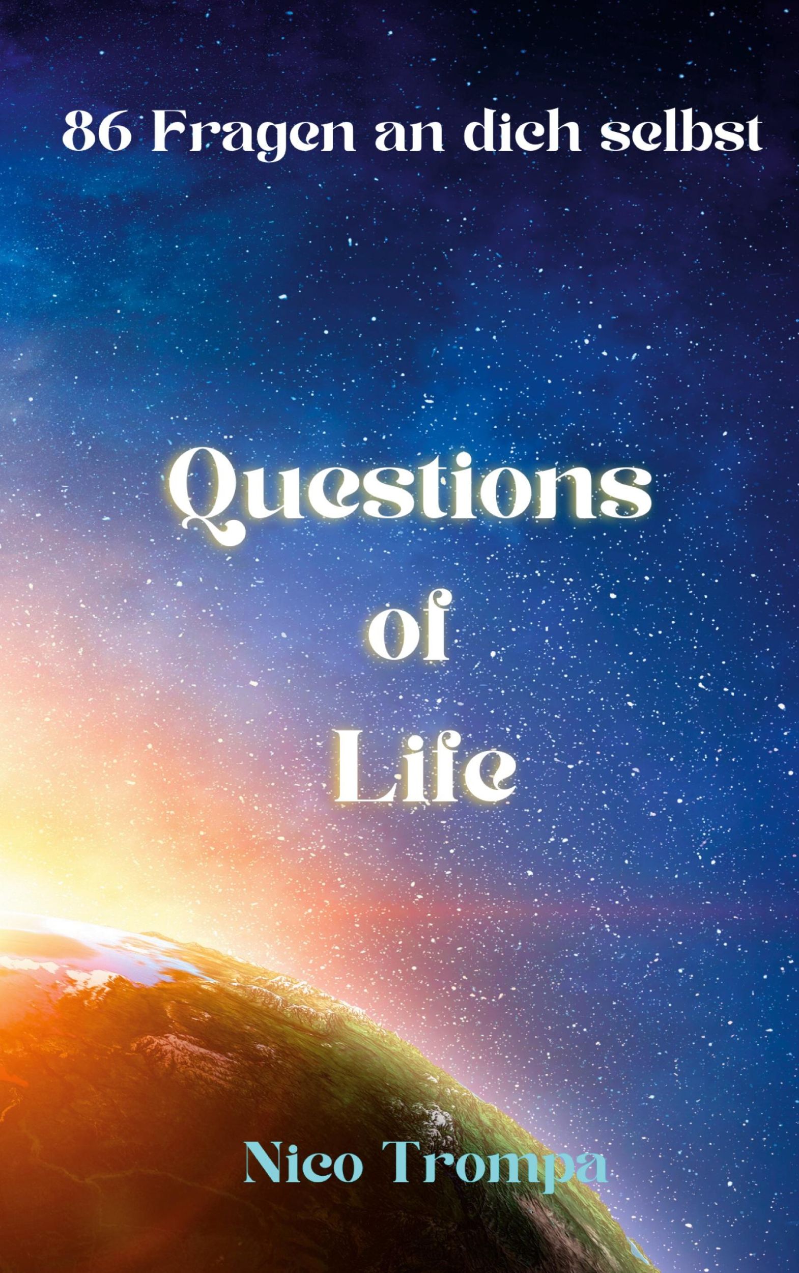 Cover: 9783769318456 | Questions of Life | 86 Fragen an dich selbst | Nico Trompa | Buch