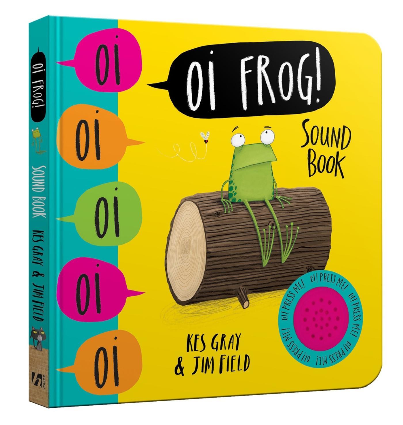 Cover: 9781444941357 | Oi Frog! Sound Book | Kes Gray | Buch | Papp-Bilderbuch | Englisch